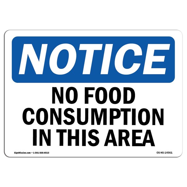 Signmission OSHA Notice, 5" Height, No Food Consumption In This Area Sign, 7" X 5", Landscape OS-NS-D-57-L-14561 - main